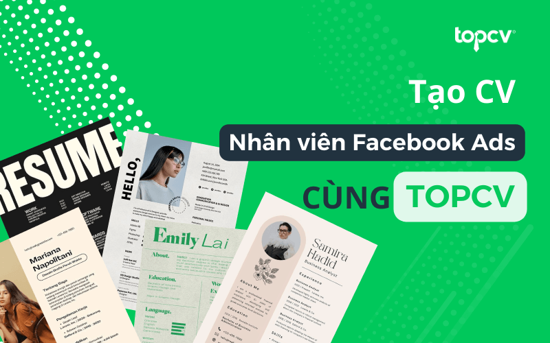 Tạo CV ứng tuyển nhân viên Facebook Ads tại TopCV.vn